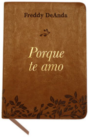 Porque te amo / Because I Love You 