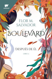 Boulevard 2: Después de él / Boulevard 2: After Him 