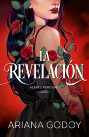 Almas perdidas Libro 1: La revelación / The Revelation. Lost Souls, Book 1 