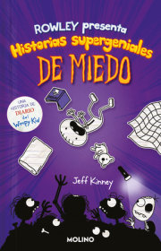 Diario de Rowley. Historias supergeniales de miedo / Rowley Jeffersons Awesome F riendly Spooky Stories 