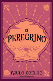 El peregrino (Edición conmemorativa 35 aniversario)  / The Pilgrimage 35th Anniversary Commemorative Edition 