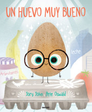 Un huevo muy bueno / The Good Egg 