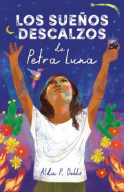 Los sueños descalzos de Petra Luna / Barefoot Dreams of Petra Luna 