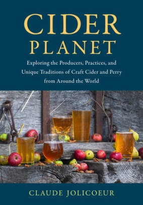 Cider Planet - Author Claude Jolicoeur