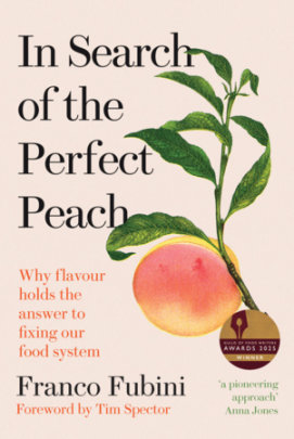 In Search of the Perfect Peach - Author Franco Fubini