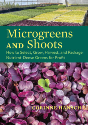 Microgreens and Shoots - Author Corinne Hansch