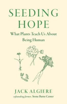 Seeding Hope - Author Jack  Algiere