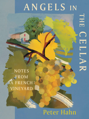 Angels in the Cellar - Author Peter Hahn