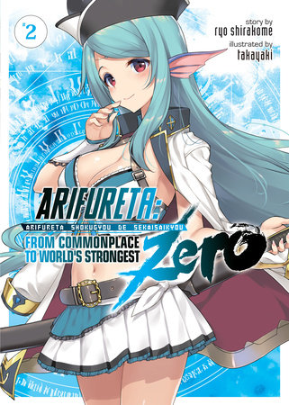 Arifureta: From Commonplace to World's Strongest Vol. 2 See more