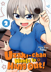 Uzaki-chan Wants to Hang Out! Vol. 2 