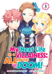 My Next Life as a Villainess: All Routes Lead to Doom! (Manga) Vol. 3 