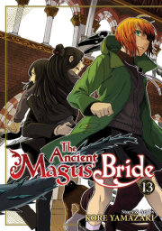 The Ancient Magus' Bride Vol. 13 