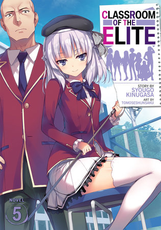 Classroom of the Elite Year 2 Novel Volume 2