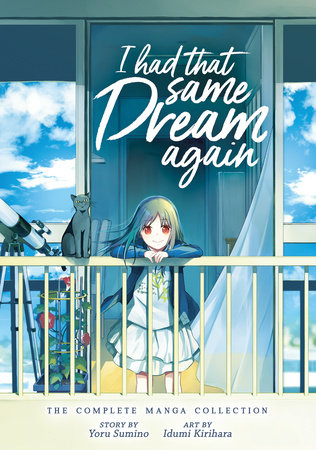 I Had That Same Dream Again: The Complete Manga Collection by Yoru Sumino:  9781645054917 | PenguinRandomHouse.com: Books