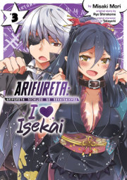 Arifureta: I Heart Isekai Vol. 3