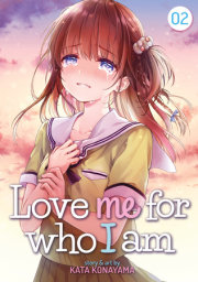 Love Me For Who I Am Vol. 2 