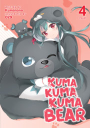 Kuma Kuma Kuma Bear (Light Novel) Vol. 4 