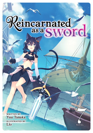 I Was a Sword When I Reincarnated (LN) - Novel Updates