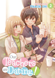 Our Teachers Are Dating! Vol. 2 