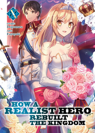 How a Realist Hero Rebuilt the Kingdom (Light Novel) Manga