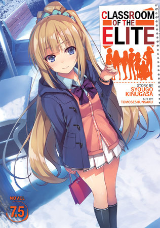 Classroom of the Elite (Manga) Vol. 9 : Kinugasa, Syougo, Ichino, Yuyu,  Tomoseshunsaku: : Books