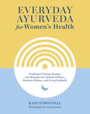 Everyday Ayurveda for Women's Health 