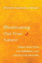 Illuminating Our True Nature 