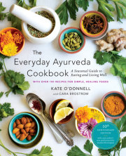 The Everyday Ayurveda Cookbook 