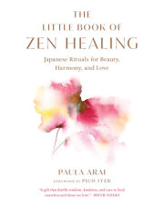 The Little Book of Zen Healing 