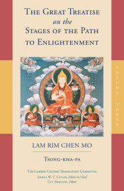 The Great Treatise on the Stages of the Path to Enlightenment (Volume 3) 