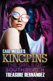 Carl Weber's Kingpins: The Girls of South Beach 