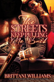 The Streets Keep Pulling Me Back 