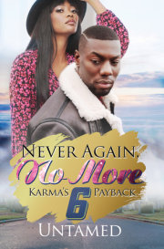 Never Again, No More 6 