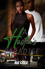 A Hustla’s Paradise 