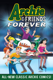 Archie & Friends Forever 