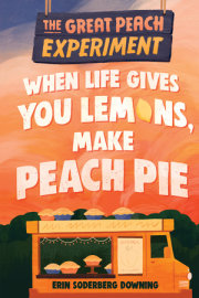 The Great Peach Experiment 1: When Life Gives You Lemons, Make Peach Pie 