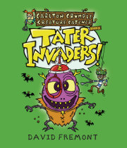 Carlton Crumple Creature Catcher 2: Tater Invaders! 