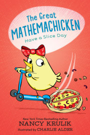 The Great Mathemachicken 2: Have a Slice Day 
