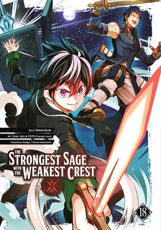 The Strongest Sage with the Weakest Crest 18 by Shinkoshoto Liver