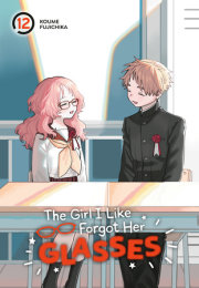 The Girl I Like Forgot Her Glasses 12 