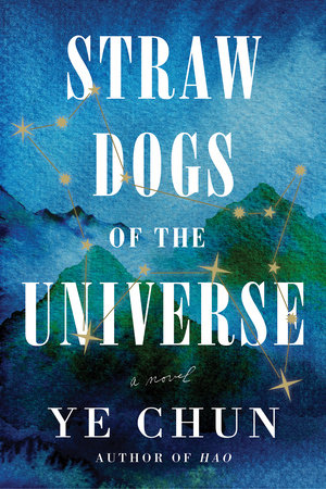 The cover of Straw Dogs of the Universe featuring a watercolor painting of green mountains against a blue background with gold constellations drawn on top