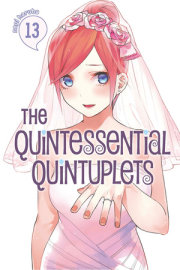 The Quintessential Quintuplets 13 