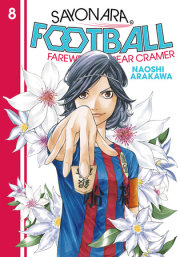 Sayonara, Football 8 