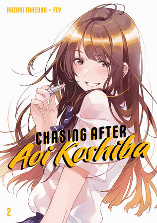 Chasing After Aoi Koshiba 3 by Hazuki Takeoka: 9781646512454