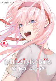 Shikimori's Not Just a Cutie 5 