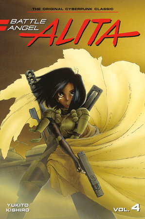 Battle Angel Alita 4 (Paperback) by Yukito Kishiro: 9781646512607 |  : Books