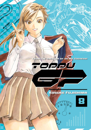 Toppu Gp 8 By Kosuke Fujishima Penguinrandomhouse Com Books