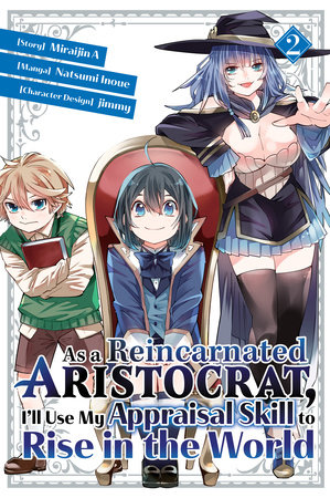 As a Reincarnated Aristocrat, I'll Use My Appraisal Skill to Rise in the World 2  (manga)