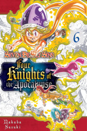 The Seven Deadly Sins: Four Knights of the Apocalypse 6 