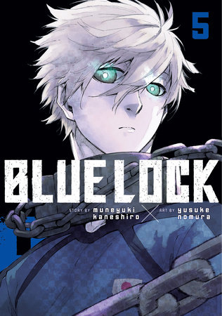 Blue Lock, Volume 5 by Muneyuki Kaneshiro, Yusuke Nomura, Paperback